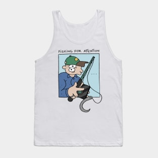 FISHING FOR ATTENTION - Colored Tank Top